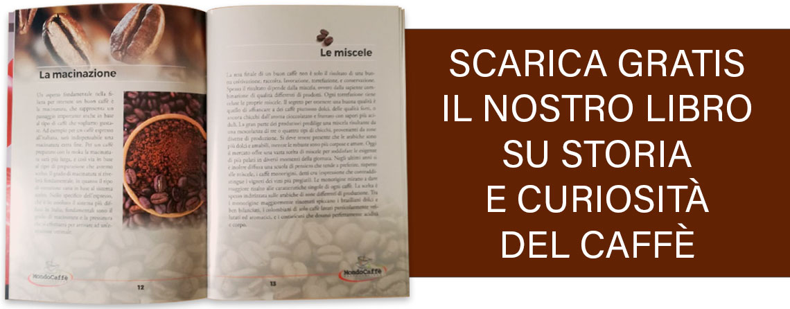 Scarica il nostro libro di storia e curiosità sul caffè